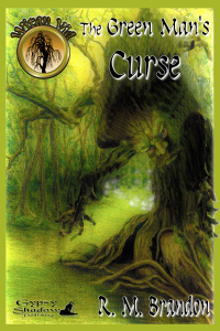 The Green Man's Curse by R.M. Brandon