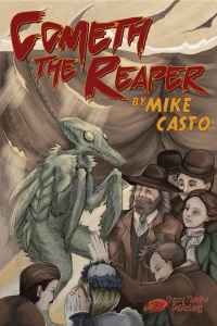 Cometh the Reaper by Mike Casto