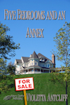 Five Bedrooms and an Annex by Violetta Antcliff