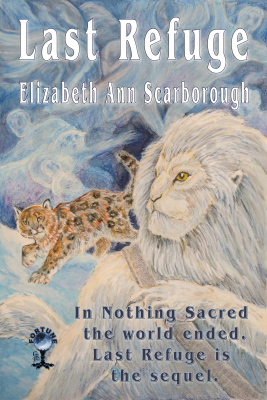 Last Refuge by Elizabeth Ann Scarborough