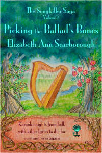Picking the Ballad's Bones by Elizabeth Ann Scarborough