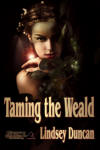 Taming the Weald by Lindsey Duncan