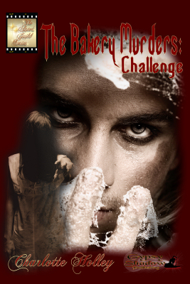 The Bakery Murders Challenge by Charlotte Holley