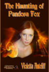 The Haunting of Pandora Fox by Violetta Antcliff